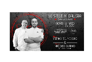 “Le Stelle in Galleria” con lo Chef stellato Vincenzo Guarino ed il giovane resident chef Stefano Del Vecchio